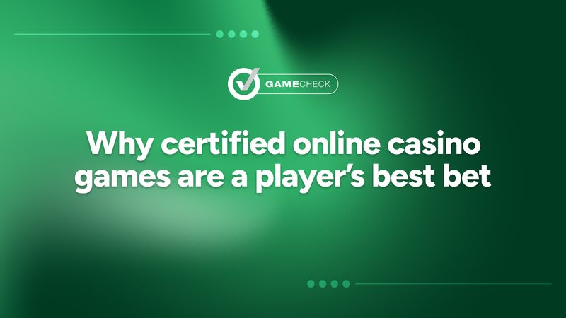 Por que os jogos de cassino online certificados são a melhor aposta do jogador